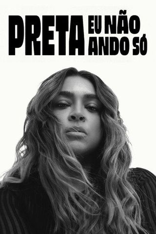 Pôster de Preta - Eu Não Ando Só