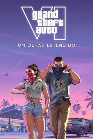Pôster de Grand Theft Auto VI: Um Olhar Estendido