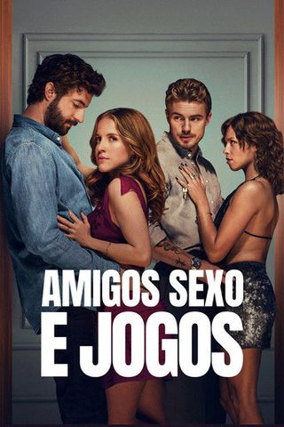 Poster of Amigos Sexo e Jogos